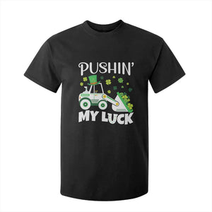 St Patricks Day Boys Truck T Shirt For Kid Pushing My Luck Tractor Toy Lover TS02 Black Print Your Wear