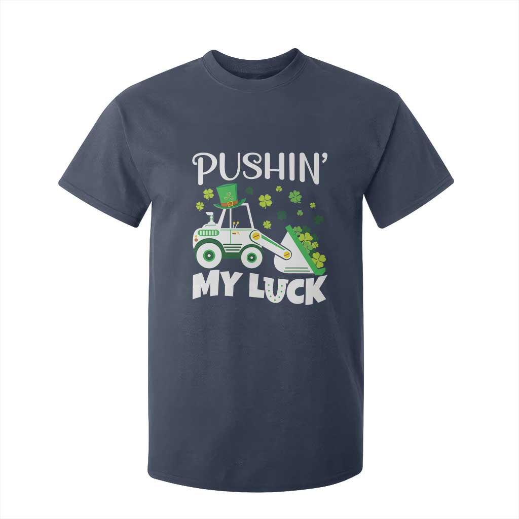 St Patricks Day Boys Truck T Shirt For Kid Pushing My Luck Tractor Toy Lover TS02 Navy Print Your Wear