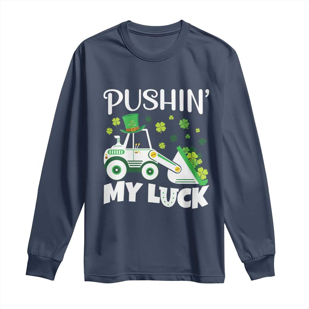 St Patricks Day Boys Truck Long Sleeve Shirt Pushing My Luck Tractor Toy Lover TS02 Navy Print Your Wear