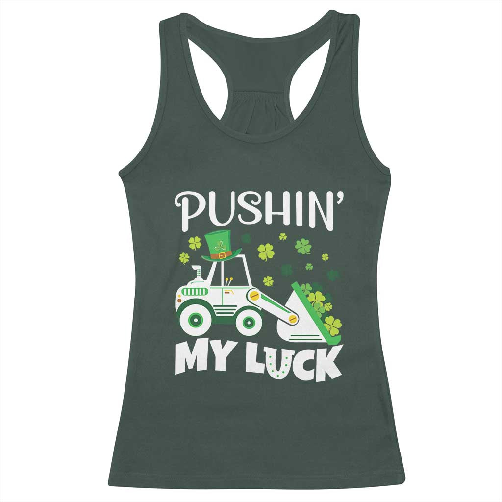 St Patricks Day Boys Truck Racerback Tank Top Pushing My Luck Tractor Toy Lover TS02 Dark Forest Green Print Your Wear