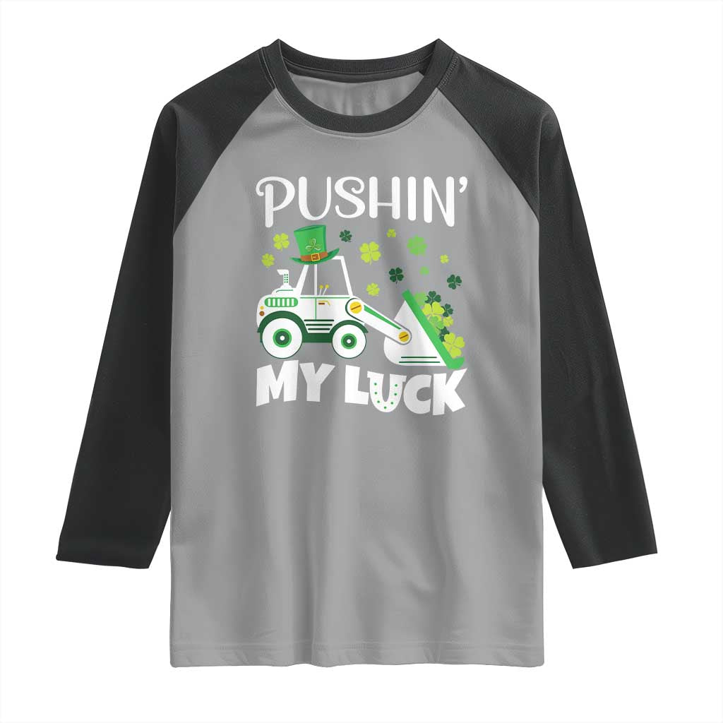 St Patricks Day Boys Truck Raglan Shirt Pushing My Luck Tractor Toy Lover TS02 Sport Gray Black Print Your Wear