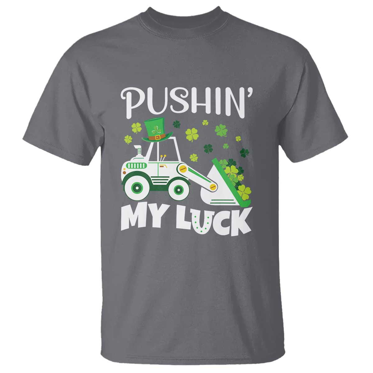 St Patricks Day Boys Truck T Shirt Pushing My Luck Tractor Toy Lover TS02 Charcoal Print Your Wear