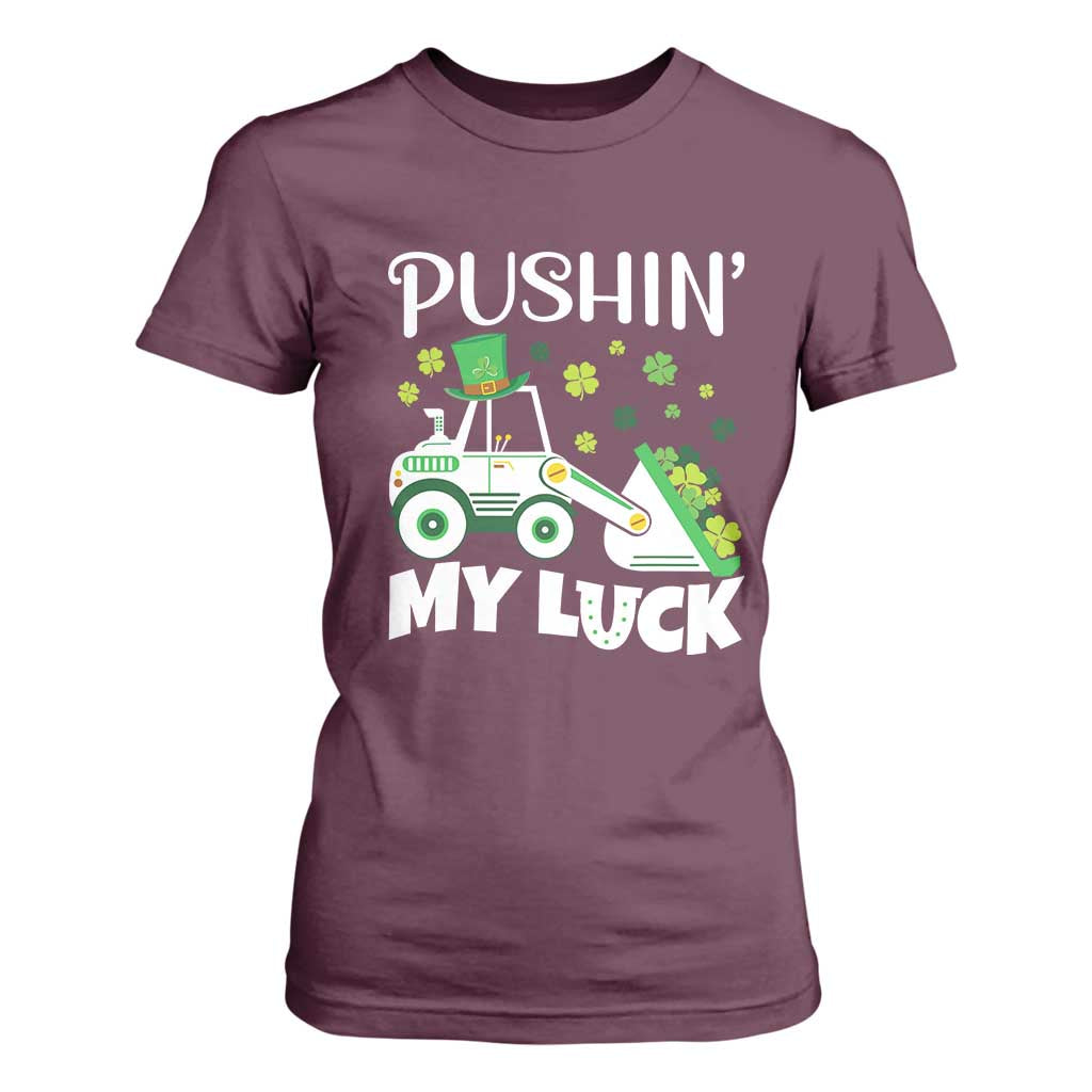 St Patricks Day Boys Truck T Shirt For Women Pushing My Luck Tractor Toy Lover TS02 Maroon Print Your Wear
