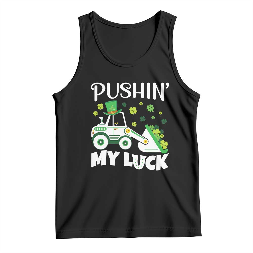 St Patricks Day Boys Truck Tank Top Pushing My Luck Tractor Toy Lover TS02 Black Print Your Wear