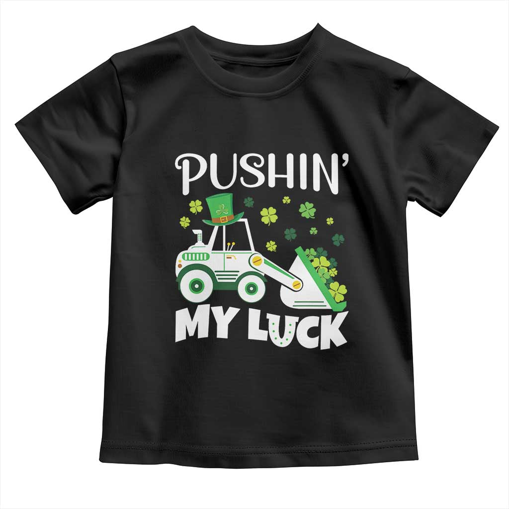 St Patricks Day Boys Truck Toddler T Shirt Pushing My Luck Tractor Toy Lover TS02 Black Print Your Wear