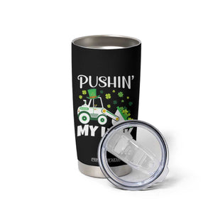 St Patricks Day Boys Truck Tumbler Cup Pushing My Luck Tractor Toy Lover TS02 Print Your Wear