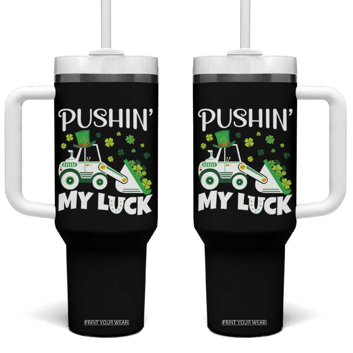 St Patricks Day Boys Truck Tumbler With Handle Pushing My Luck Tractor Toy Lover TS02 One Size: 40 oz Black Print Your Wear