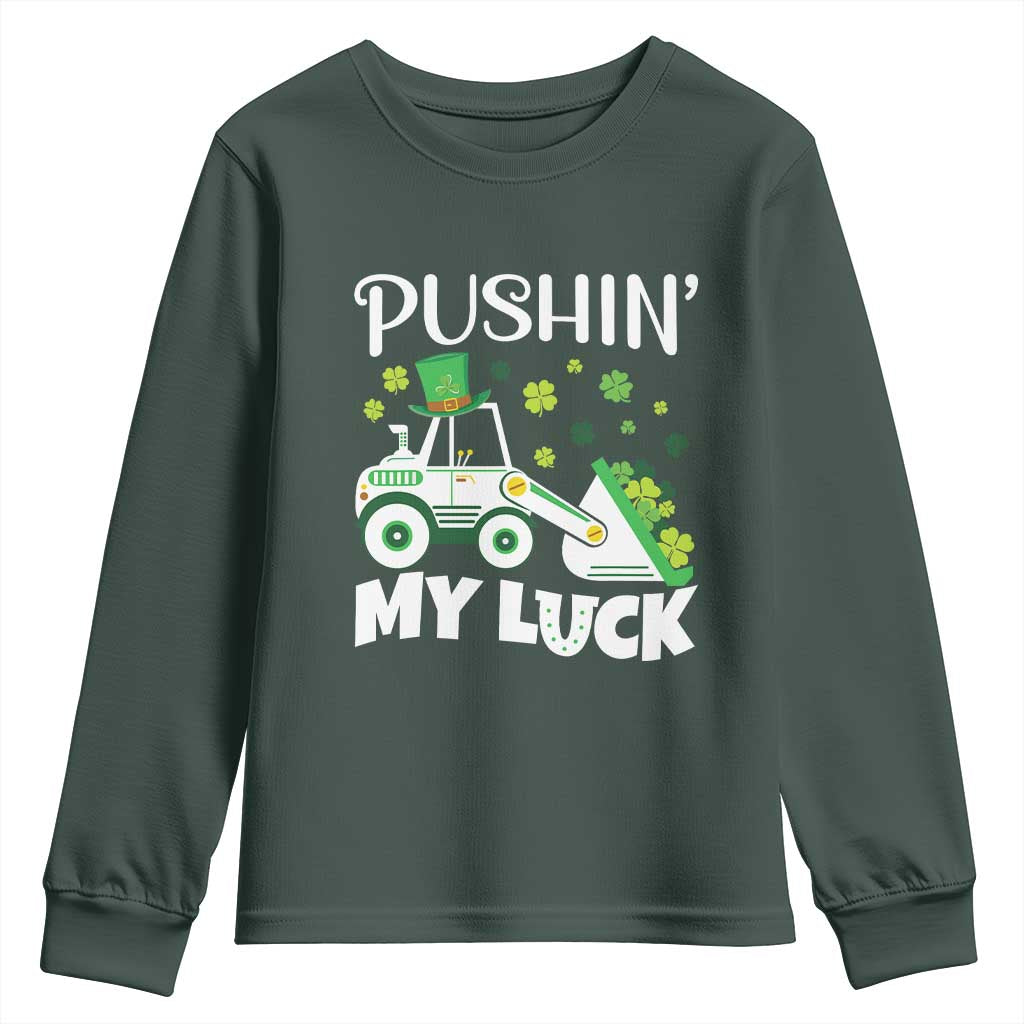 St Patricks Day Boys Truck Youth Sweatshirt Pushing My Luck Tractor Toy Lover TS02 Dark Forest Green Print Your Wear