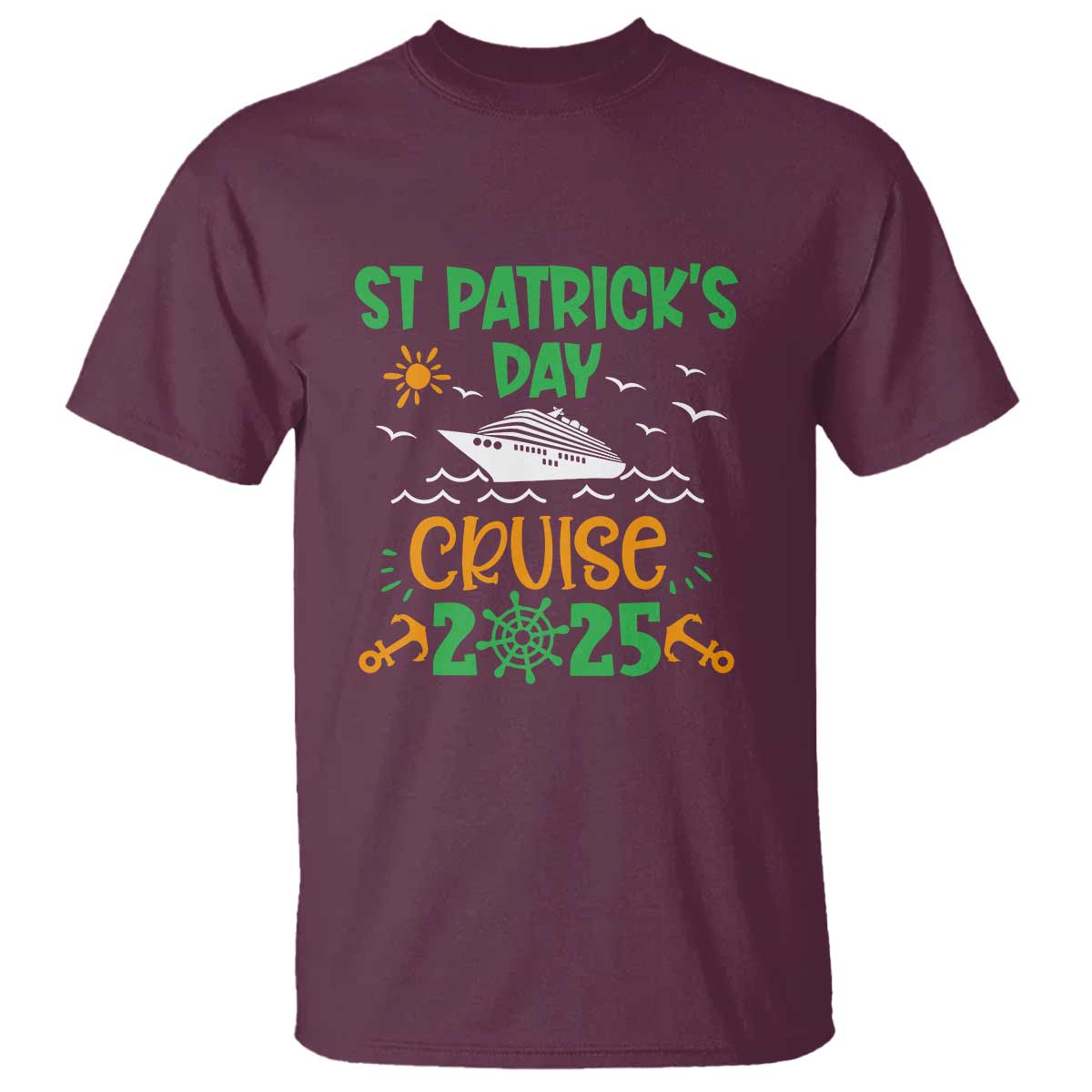 St Patricks Day Cruise Squad 2025 Matching Family T Shirt TS02 Maroon Print Your Wear