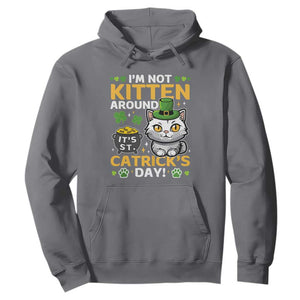 Cute Cat Leperchaun Hoodie Im Not Kitten Around Catrick's Day St Patricks TS02 Charcoal Print Your Wear