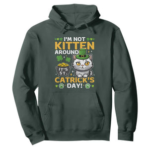Cute Cat Leperchaun Hoodie Im Not Kitten Around Catrick's Day St Patricks TS02 Dark Forest Green Print Your Wear