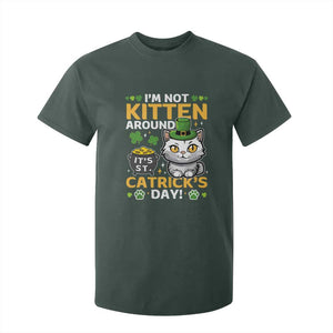 Cute Cat Leperchaun T Shirt For Kid Im Not Kitten Around Catrick's Day St Patricks TS02 Dark Forest Green Print Your Wear