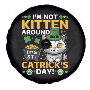 Cute Cat Leperchaun Spare Tire Cover Im Not Kitten Around Catrick's Day St Patricks TS02 Print Your Wear