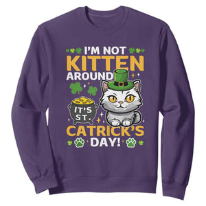 Cute Cat Leperchaun Sweatshirt Im Not Kitten Around Catrick's Day St Patricks TS02 Purple Print Your Wear