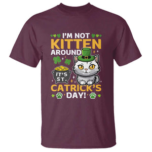 Cute Cat Leperchaun T Shirt Im Not Kitten Around Catrick's Day St Patricks TS02 Maroon Print Your Wear