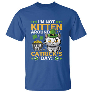 Cute Cat Leperchaun T Shirt Im Not Kitten Around Catrick's Day St Patricks TS02 Royal Blue Print Your Wear