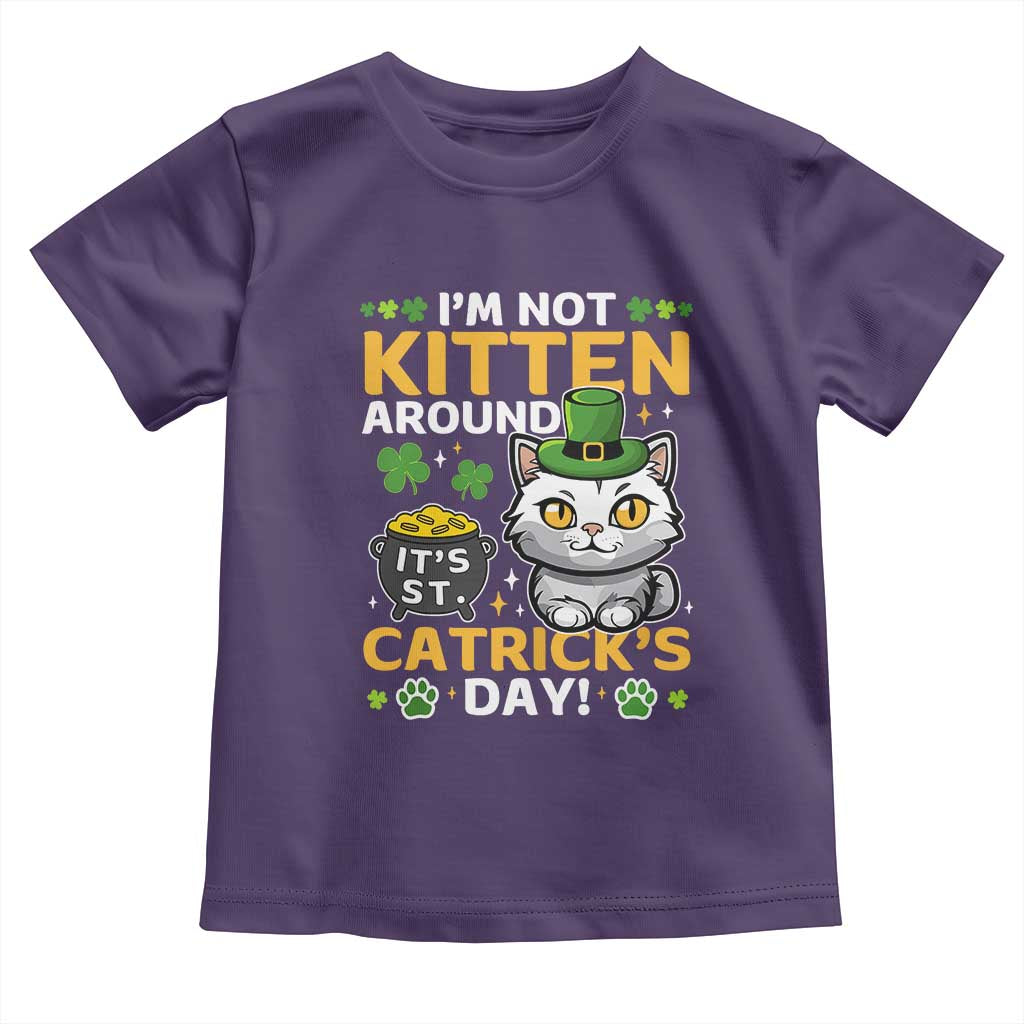 Cute Cat Leperchaun Toddler T Shirt Im Not Kitten Around Catrick's Day St Patricks TS02 Purple Print Your Wear