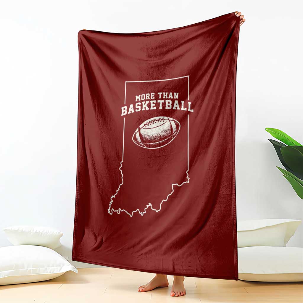 Indiana Football Era More Than Basketball Throw Blanket Hoosier State Fan Sports Pride TS02 Print Your Wear