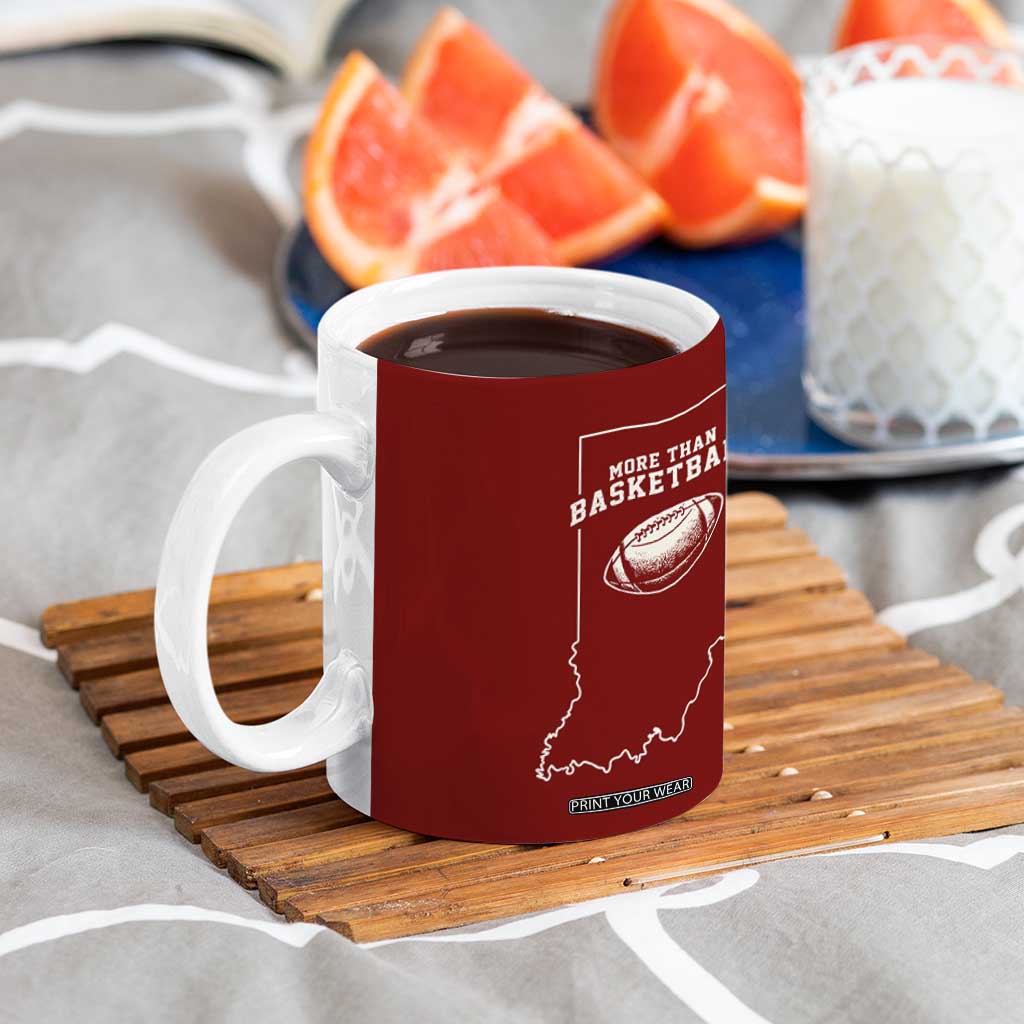 Indiana Football Era More Than Basketball Coffee Mug Hoosier State Fan Sports Pride TS02 Print Your Wear