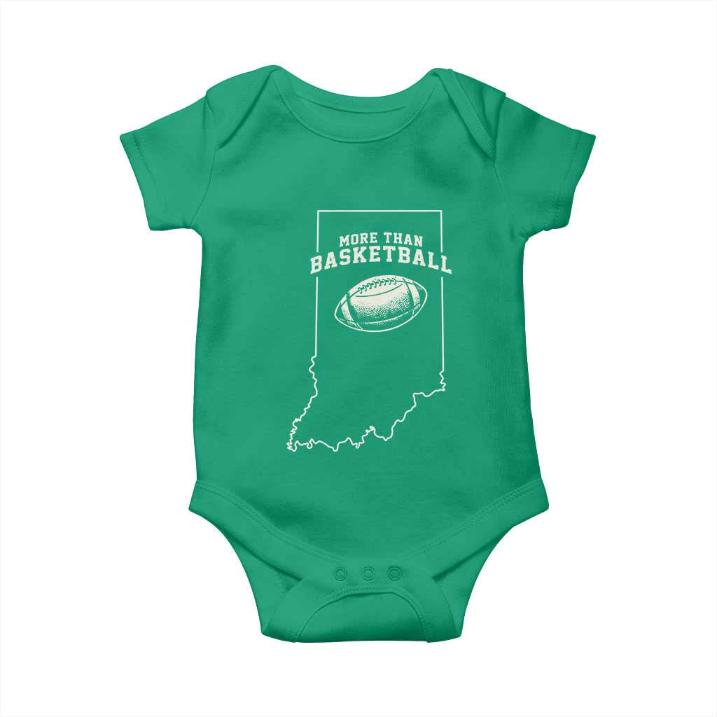 Indiana Football Era More Than Basketball Baby Onesie Hoosier State Fan Sports Pride TS02 Irish Green Print Your Wear