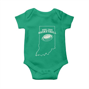 Indiana Football Era More Than Basketball Baby Onesie Hoosier State Fan Sports Pride TS02 Irish Green Print Your Wear