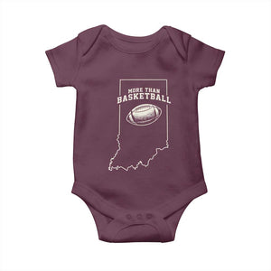 Indiana Football Era More Than Basketball Baby Onesie Hoosier State Fan Sports Pride TS02 Maroon Print Your Wear
