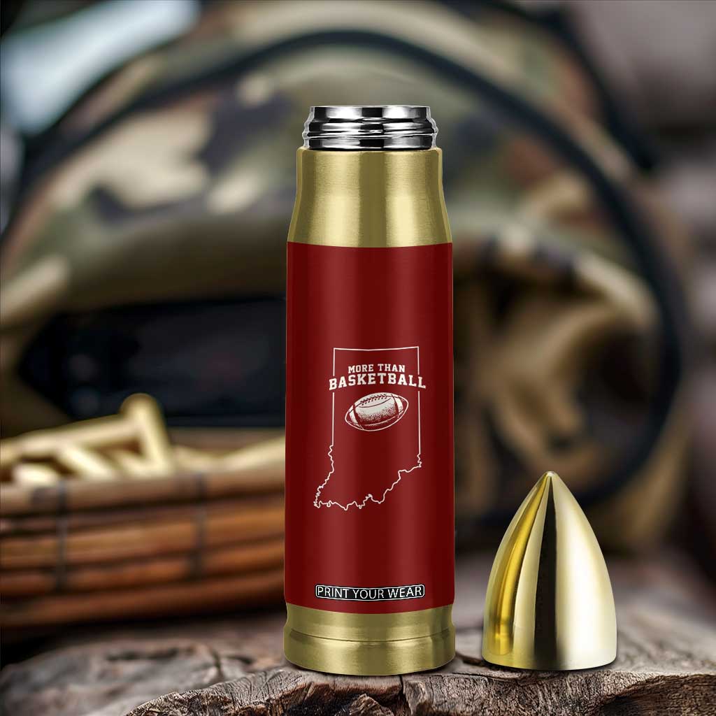 Indiana Football Era More Than Basketball Bullet Tumbler Hoosier State Fan Sports Pride TS02 Print Your Wear