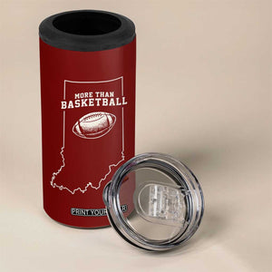 Indiana Football Era More Than Basketball 4 in 1 Can Cooler Tumbler Hoosier State Fan Sports Pride TS02 Print Your Wear