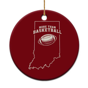 Indiana Football Era More Than Basketball Ceramic Ornament Hoosier State Fan Sports Pride TS02 1pc Red Print Your Wear