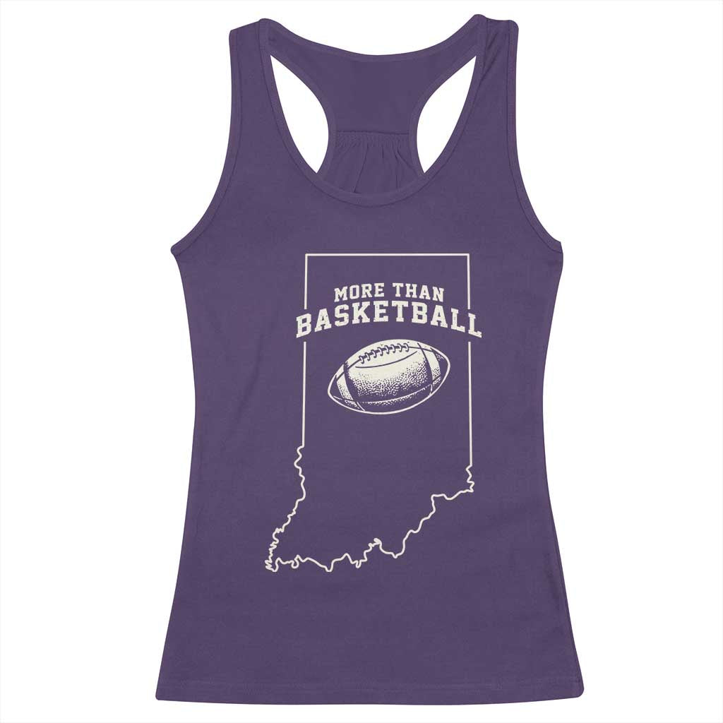 Indiana Football Era More Than Basketball Racerback Tank Top Hoosier State Fan Sports Pride TS02 Purple Print Your Wear