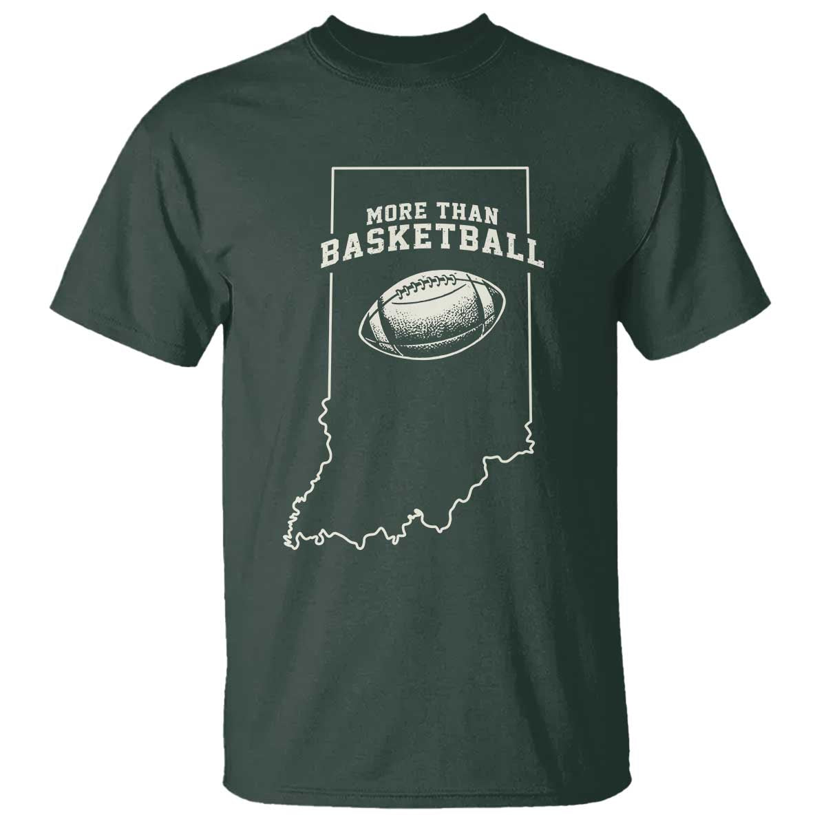 Indiana Football Era More Than Basketball T Shirt Hoosier State Fan Sports Pride TS02 Dark Forest Green Print Your Wear