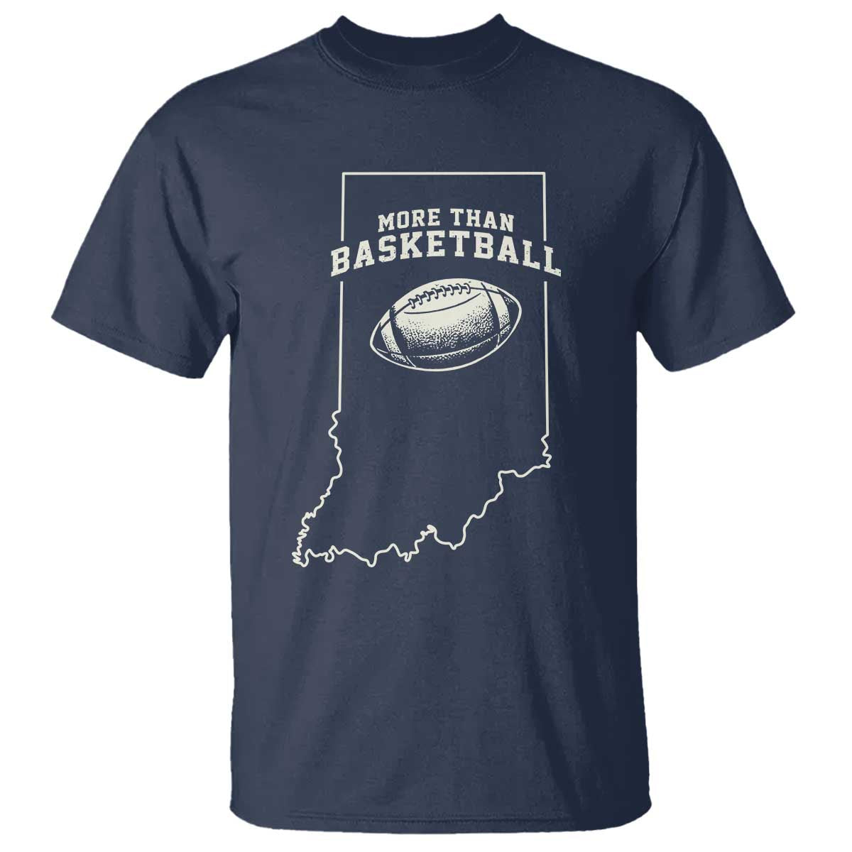 Indiana Football Era More Than Basketball T Shirt Hoosier State Fan Sports Pride TS02 Navy Print Your Wear