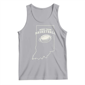 Indiana Football Era More Than Basketball Tank Top Hoosier State Fan Sports Pride TS02 Athletic Heather Print Your Wear
