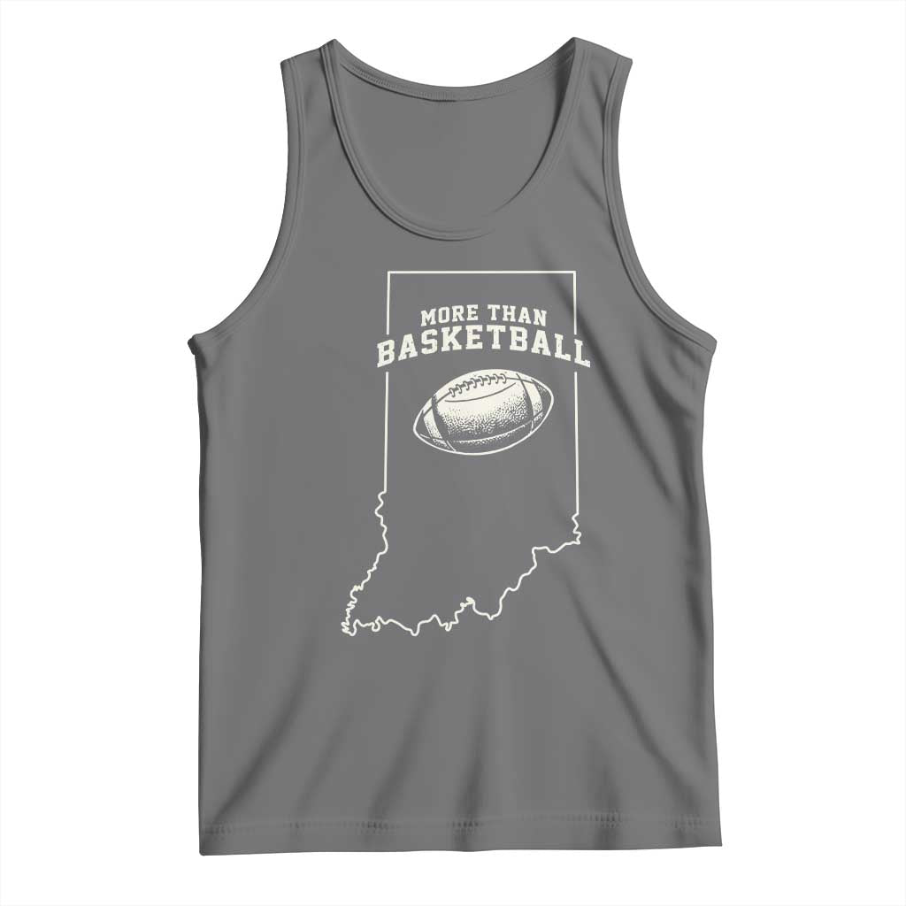 Indiana Football Era More Than Basketball Tank Top Hoosier State Fan Sports Pride TS02 Black Heather Print Your Wear