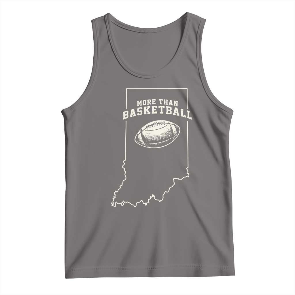 Indiana Football Era More Than Basketball Tank Top Hoosier State Fan Sports Pride TS02 Deep Heather Print Your Wear