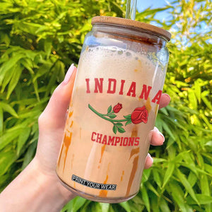 Indiana Champions Rose Hoosier State Graphic Glass Can Game Day Sports Pride TS02 White Print Your Wear