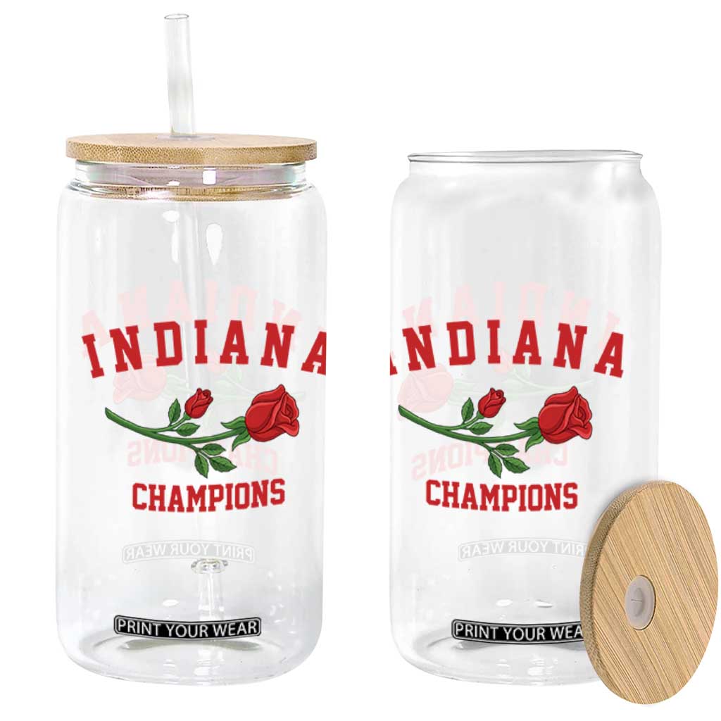 Indiana Champions Rose Hoosier State Graphic Glass Can Game Day Sports Pride TS02 Print Your Wear