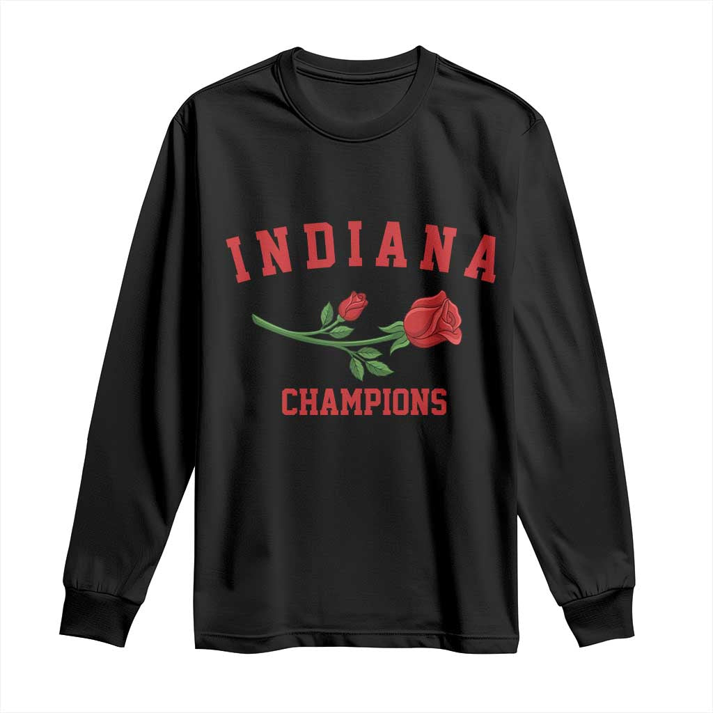Indiana Champions Rose Hoosier State Graphic Long Sleeve Shirt Game Day Sports Pride TS02 Black Print Your Wear