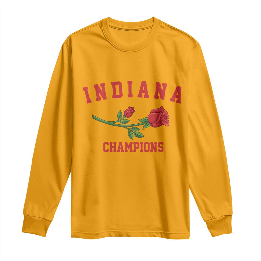 Indiana Champions Rose Hoosier State Graphic Long Sleeve Shirt Game Day Sports Pride TS02 Gold Print Your Wear