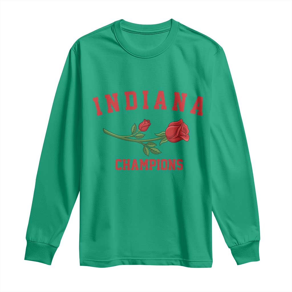 Indiana Champions Rose Hoosier State Graphic Long Sleeve Shirt Game Day Sports Pride TS02 Irish Green Print Your Wear