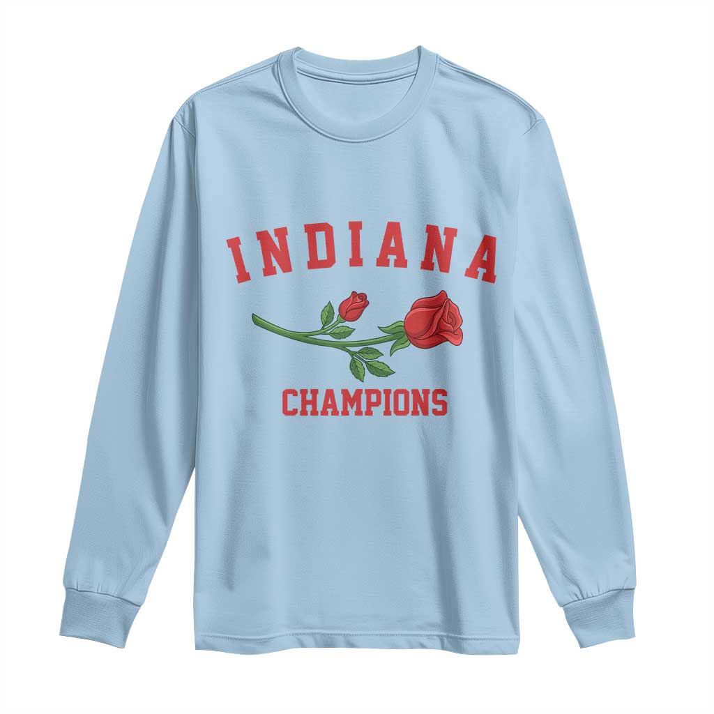 Indiana Champions Rose Hoosier State Graphic Long Sleeve Shirt Game Day Sports Pride TS02 Light Blue Print Your Wear
