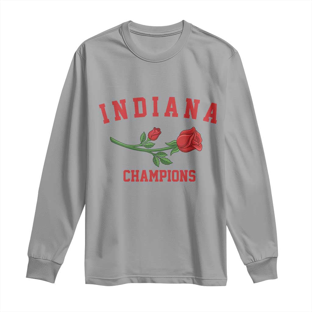 Indiana Champions Rose Hoosier State Graphic Long Sleeve Shirt Game Day Sports Pride TS02 Sport Gray Print Your Wear