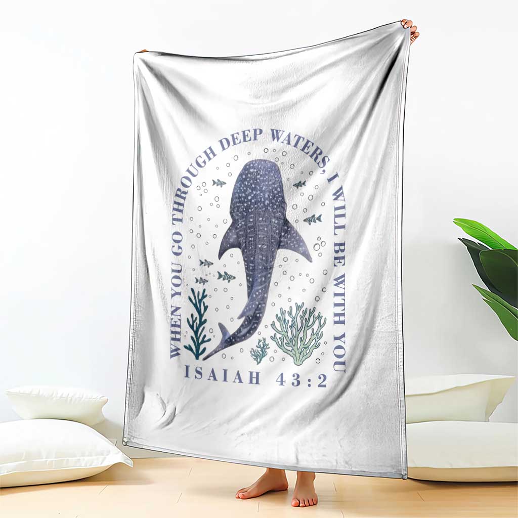 Inspirational Christian Bible Verse Isaiah 43:2 Whale Shark Throw Blanket When You Go Through Deep Waters I Will Be With You TS02 Print Your Wear