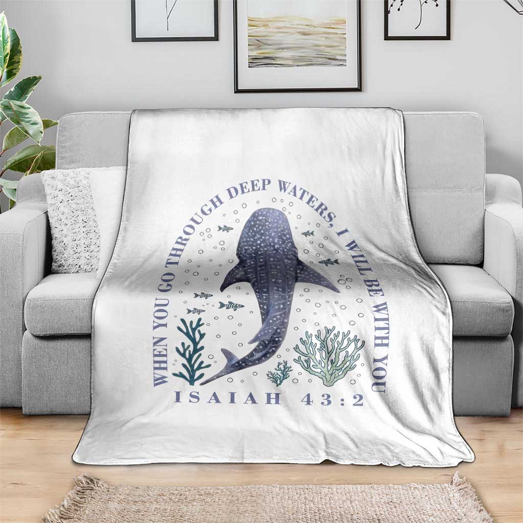 Inspirational Christian Bible Verse Isaiah 43:2 Whale Shark Throw Blanket When You Go Through Deep Waters I Will Be With You TS02 Print Your Wear