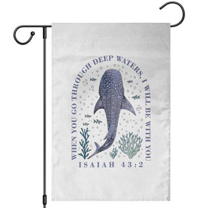 Inspirational Christian Bible Verse Isaiah 43:2 Whale Shark Garden Flag When You Go Through Deep Waters I Will Be With You TS02 White Print Your Wear