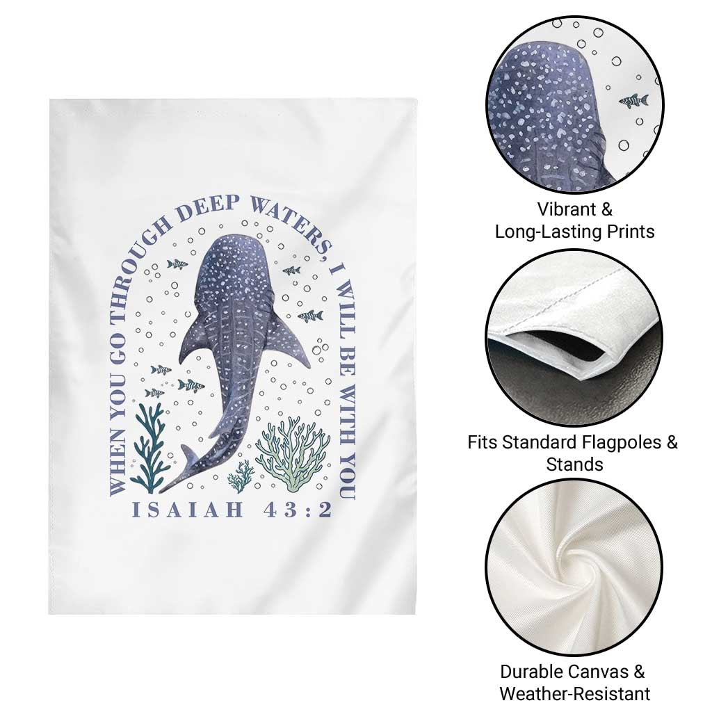 Inspirational Christian Bible Verse Isaiah 43:2 Whale Shark Garden Flag When You Go Through Deep Waters I Will Be With You TS02 Print Your Wear