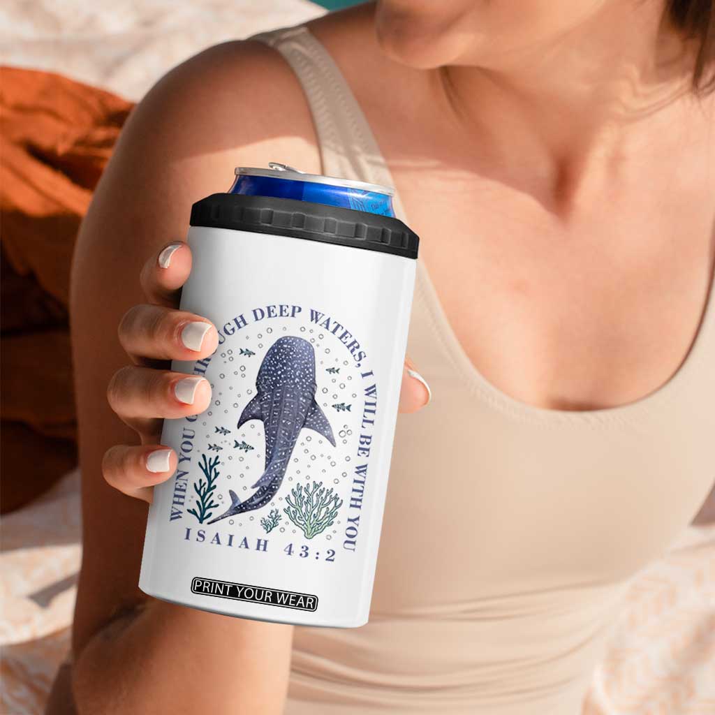 Inspirational Christian Bible Verse Isaiah 43:2 Whale Shark 4 in 1 Can Cooler Tumbler When You Go Through Deep Waters I Will Be With You TS02 Print Your Wear