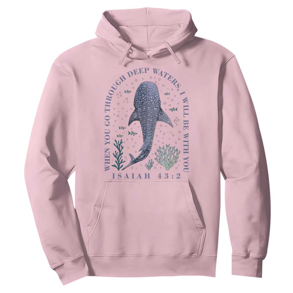 Inspirational Christian Bible Verse Isaiah 43:2 Whale Shark Hoodie When You Go Through Deep Waters I Will Be With You TS02 Light Pink Print Your Wear