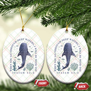Inspirational Christian Bible Verse Isaiah 43:2 Whale Shark Ceramic Ornament When You Go Through Deep Waters I Will Be With You TS02 Print Your Wear