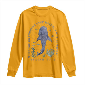 Inspirational Christian Bible Verse Isaiah 43:2 Whale Shark Long Sleeve Shirt When You Go Through Deep Waters I Will Be With You TS02 Gold Print Your Wear